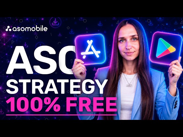 Complete ASO Strategy 2025: How to Get Free Installs for Your App | ASOMobile