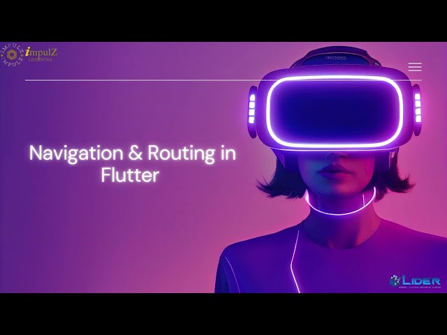 🧭 Navigation & Routing in Flutter || Powered by Lider Technology || learn with Lider