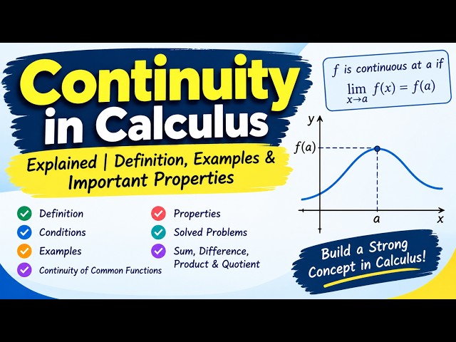 Continuity in Calculus Explained | Definition, Examples & Important Properties