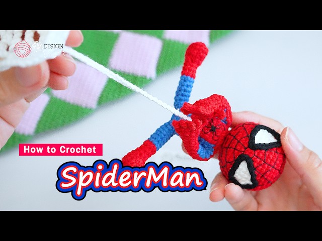 How to Crochet SpiderMan and Web🕷️ | Advanced Amigurumi Tutorial | 蜘蛛侠钩织