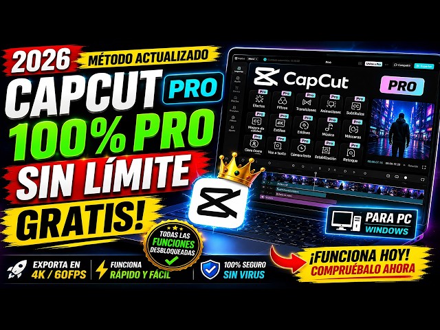 CAPCUT PRO GRATIS 😱 TODAS las FUNCIONES PRO GRATIS | 2026