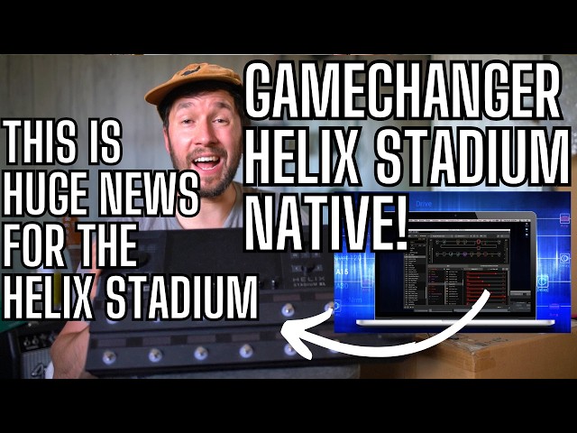 HELIX STADIUM NATIVE - THIS IS HUGE NEWS - the THING I'VE Wanted MOST From Line 6