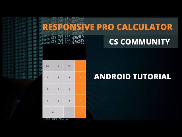 Responsive Pro Calculator in Android Studio Using Java P#1 | Explained | Logic + Code | CS Community