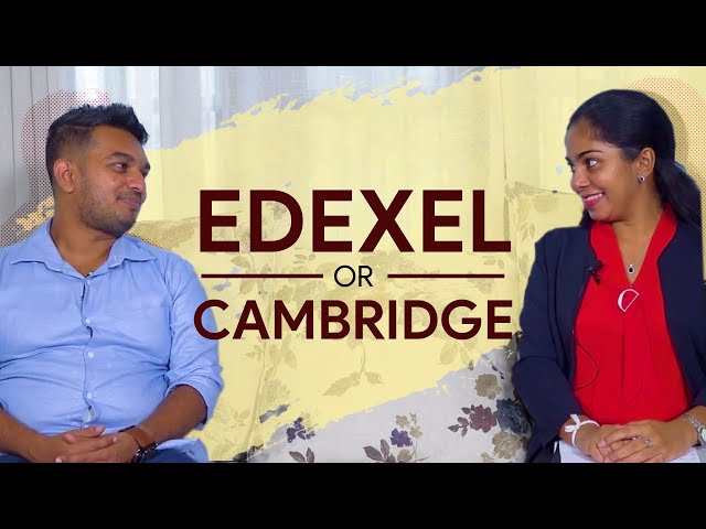 Edexcel ද Local  ද ? | Local වලින් London වලට මාරු වෙන්න පුලුවන්ද ? |  Cambridge ද  edexcel අමාරු ?