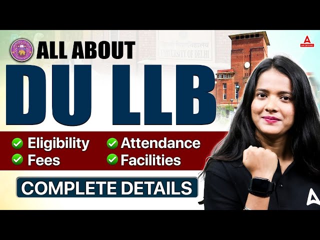 DU LLB Entrance Exam 2026 | DU LLB Eligibility & Fees | DU LLB Exam Pattern | All about DU LLB