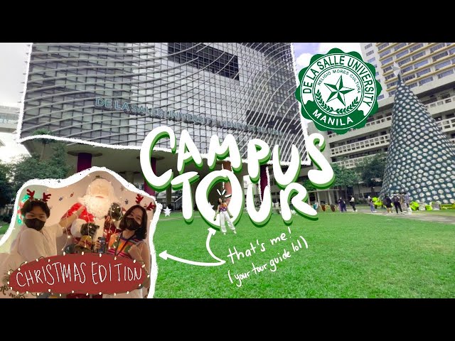 DLSU Manila Campus Tour! *Christmas Edition*