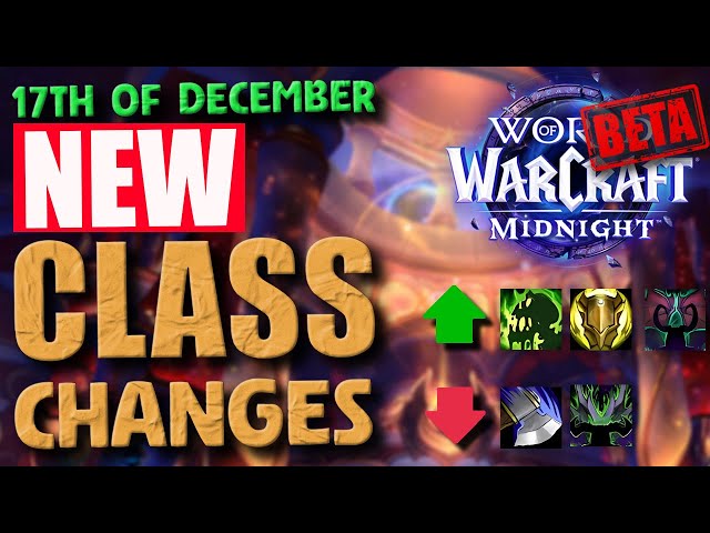 *NEW* Class Changes - ALL Warlocks BUFFED - VDH NERFED? + MORE | Midnight Beta