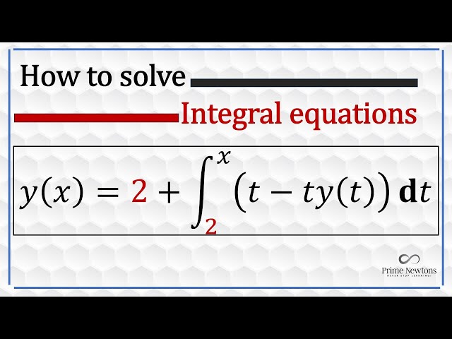 How to solve Integral Equations