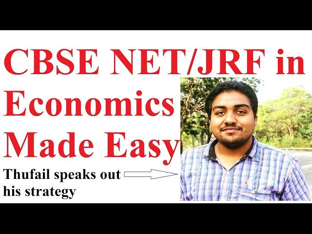 How to Prepare for NET Exam in Economics- Interview with Thufail- JRF Holder