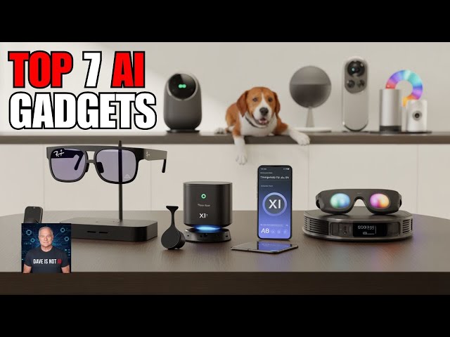 Top 7 AI Gadgets for 2026
