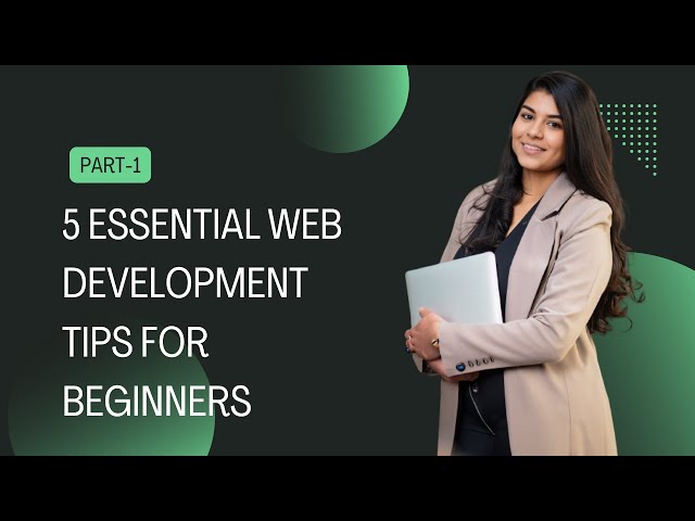 5 Essential Web Development Tips for Beginners (@Errortocode )
