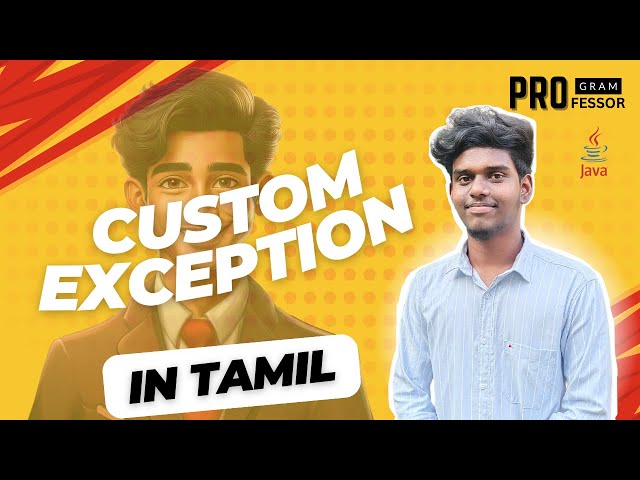 #77 Custom Exception in Java in Tamil