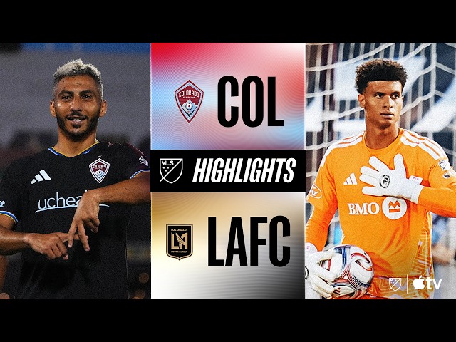 Colorado Rapids vs. LAFC | Full Match Highlights