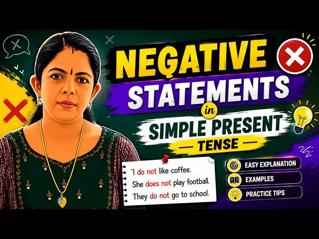 What Are Negative Statements in Simple Present Tense | And How to Form Them