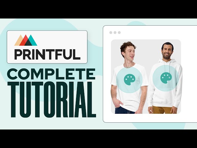 How To Use Printful in 2026 - Printful Tutorial For Beginners