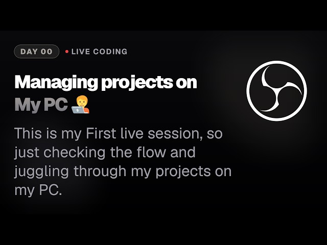 Day 00 | Live Coding Stream and Testing
