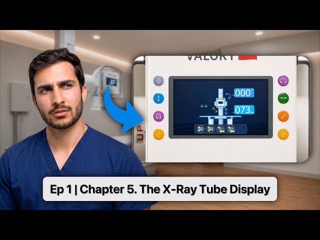 The X-Ray Tube Display | The X-Ray Room Explained! | Ep 1. Ch 5.