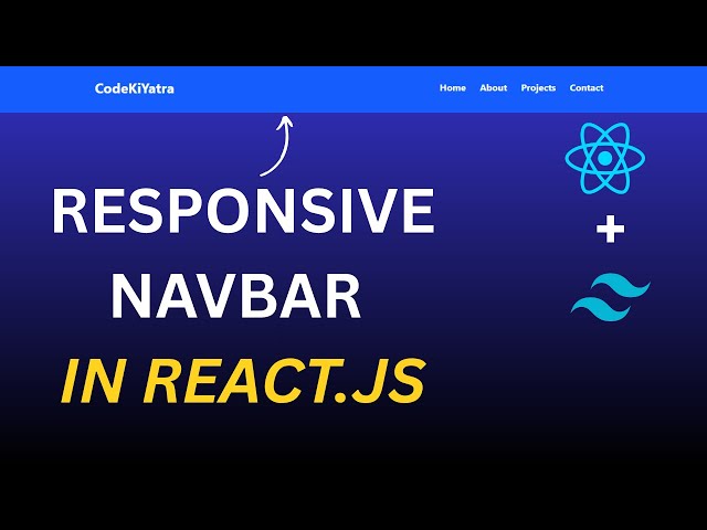 How to Create a Responsive Navbar in React.js | Step by Step Tutorial (React + Tailwind CSS)