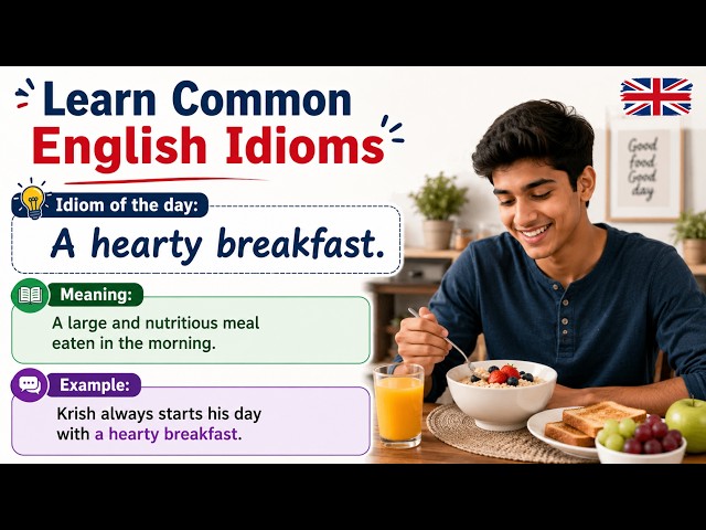 English Idioms: A hearty breakfast
