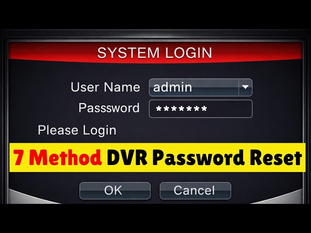 Forgot DVR Password? 7 Universal Reset Methods That Work on Any CCTV DVR