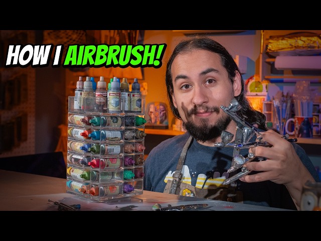 EXACTLY HOW I Airbrush All My Minis!