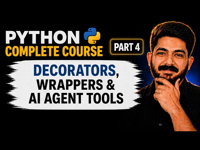 Ep4# Decorators, Wrappers & AI Agent Tools | Python for AI Agent Engineers (2026)