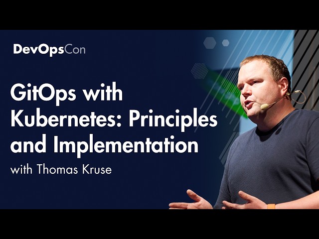 GitOps with Kubernetes: Principles and Implementation | Thomas Kruse