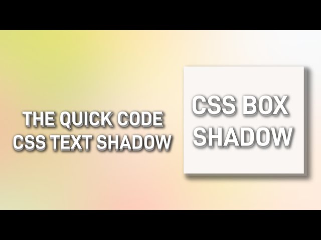 CSS Shadows [Text Shadow, Box Shadow, Multiple Shadows] | Web Development | The Quick Code