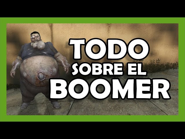 VAL - Tutorial Boomer | Left 4 Dead 2 - Todo sobre el Boomer