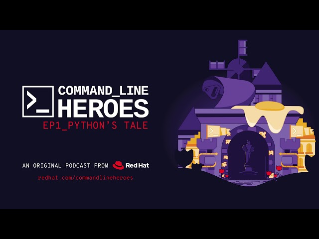 [S3, E1] Command Line Heroes: "Python's Tale"