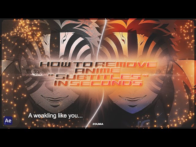 「HOW TO REMOVE ANIME SUBTITLES 💕」After Effects「TUTORIAL」4K