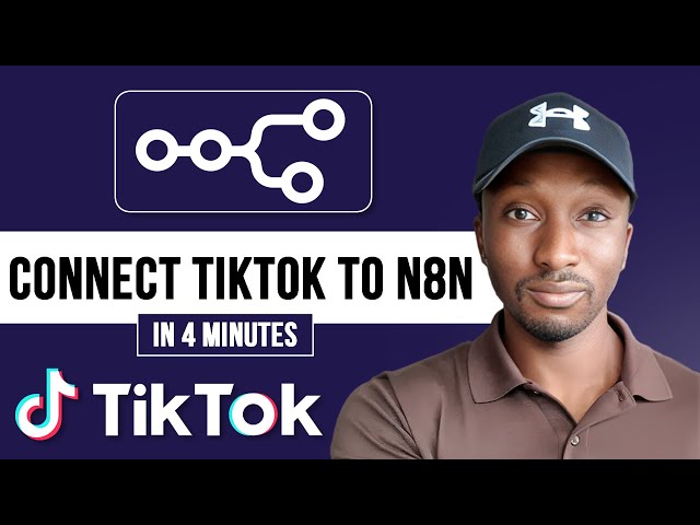 The Easiest Way to Get TikTok Credentials for n8n(2026)