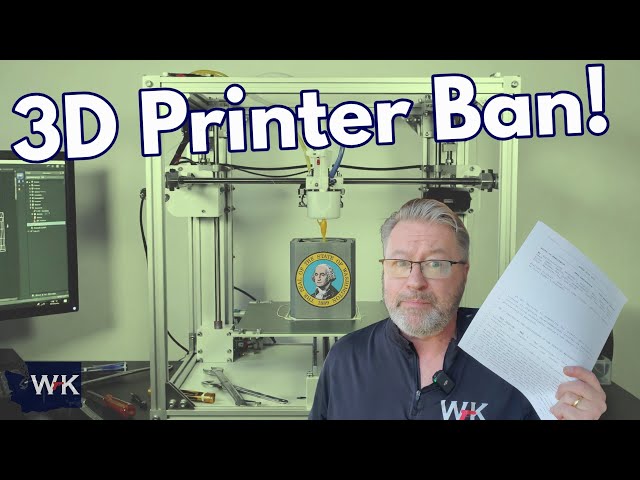 The Bill That Would Ban 3D Printers in Washington State
