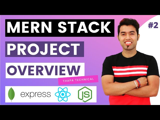 🔴 #2: MERN STACK PROJECT OVERVIEW | What Are We Going to Create With MERN in 2021