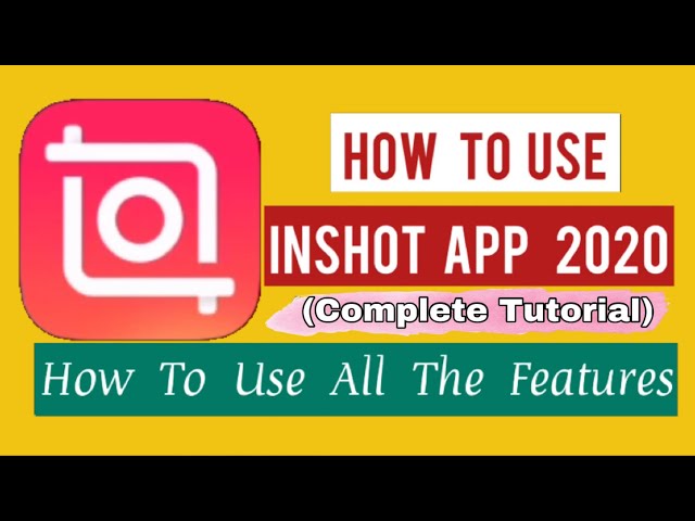 INSHOT TUTORIAL 2020 | Best Video Editing App (IOS & Android)