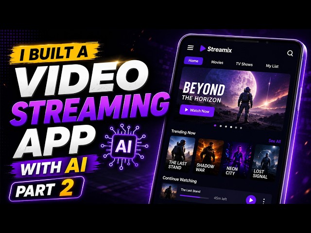 I Built a Video Streaming App With AI 😱 | How to Build an App Using AI | Part 2