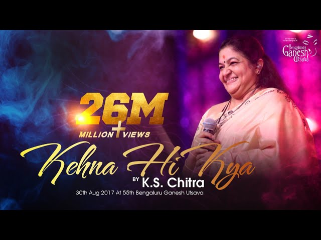 KEHNA HI KYA | Bombay | K S Chitra | 55th Bengaluru Ganesh Utsava 2017