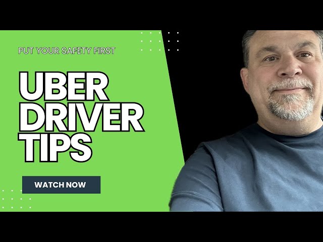 Uber Driver Safety Tips