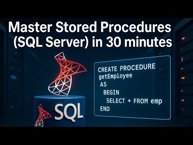 Master Stored Procedures Fast (2025 Update) in 30 minutes! @JangiTech  #sqlserver #storedprocedures 