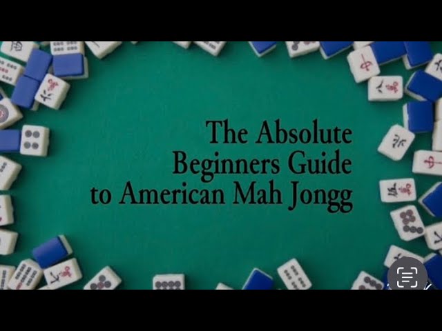 (1) The Absolute Beginners Guide To American Mah Jongg - Learning the Tiles