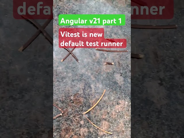 Angular v21 part 1 - Vitest is new default test runner #angular #webdevelopment #shorts #it #ai