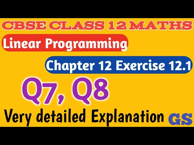 Chapter 12 - Exercise 12.1 (Q7,Q8) Linear Programming - CBSE Class 12th  Maths in Tamil - NCERT - GS