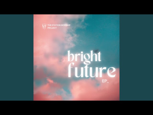 Bright Future
