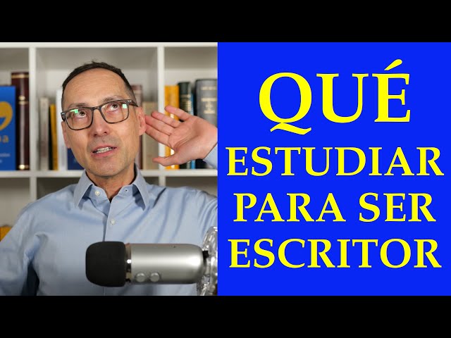 Qué estudiar para ser escritor