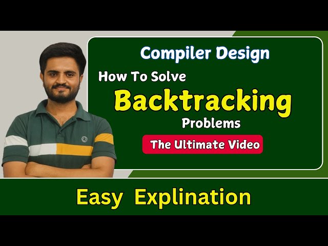Backtracking | Compiler design |  All Universities