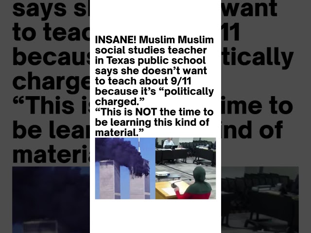 Texas Teacher's 9/11 Classroom Comments Spark Debate 🇺🇸