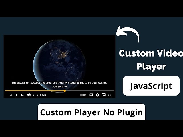 Custom video player using HTML, CSS & JavaScript | No Plugins | Demo