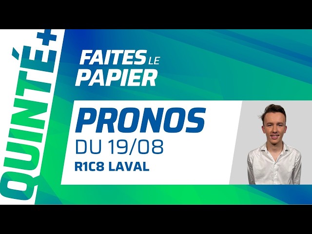 PRONOSTICS QUINTÉ+ DU MERCREDI 19 AOÛT À LAVAL : READLY LAVEC, UN COUP-FRANC BIEN PLACÉ ?