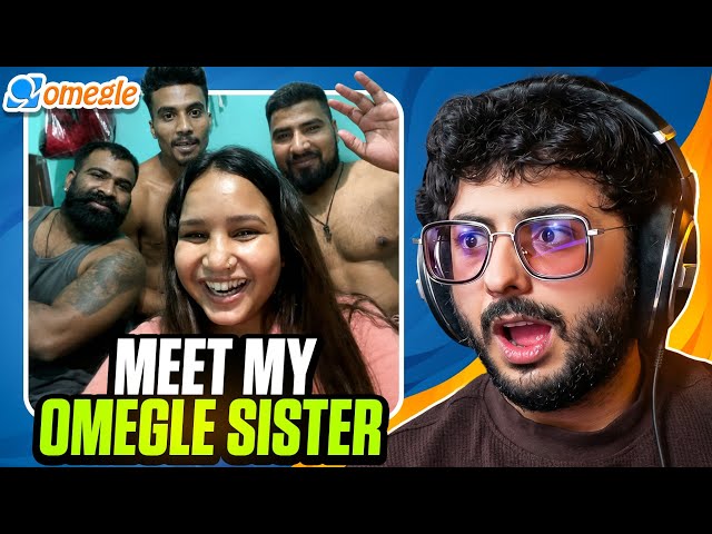 MEET MY OMEGLE SISTER