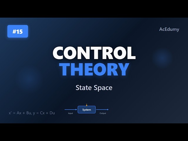 Control Theory #15 - State Space Representation